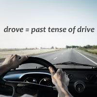 drove